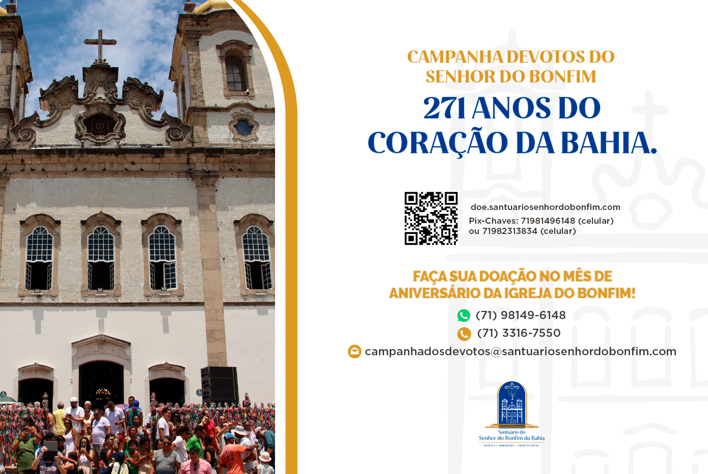 Ainda dá tempo de você contribuir neste mês de aniversário da Igreja do Bonfim!