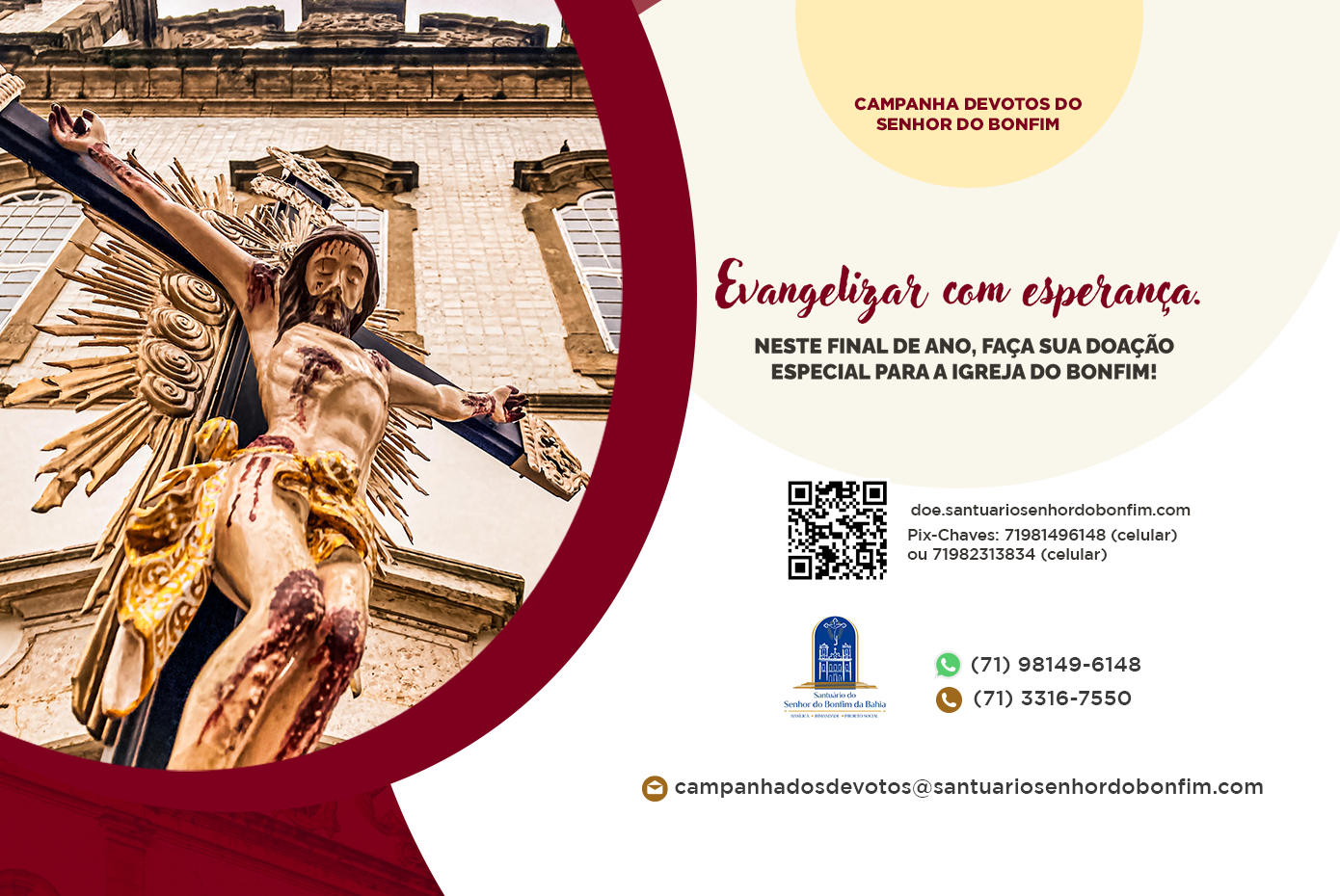 O Santuário do Senhor do Bonfim da Bahia conta com você!